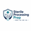 Sterile Processing Prep